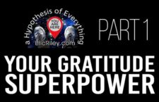 Pt 1 of 2 – chpt 1: You Gratitude Superpower